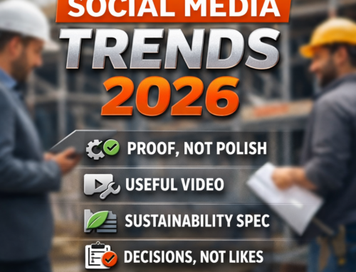 Social Media in 2026 for Building Products Manufacturers: What Changes, What Wins, What Breaks